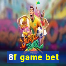 8f game bet